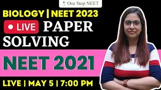 🔴 LIVE Paper Solving | NEET 2021 Biology Paper | Target 650+ NEET 2023 | Shruti Ma'am | OneStopNEET