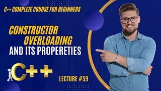 Constructor Overloading in C++ | C++ OOP Course for Beginners in Hindi