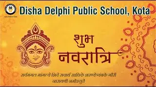 Significance of Navratri 2021 || Disha Delphi Public School, Kota