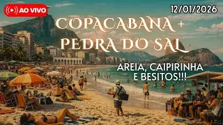 🔴AO VIVO | IRL NO RIO DE JANEIRO 🏖️ ROL&Ecirc; EM COPACABANA e PEDRA DO SAL 🔥🌡️
