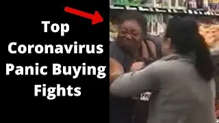Top Coronavirus Panic Buying Fights [Part 1]