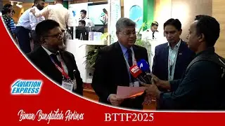 Biman Bangladesh Airlines BTTF2025 | AVIATION EXPRESS