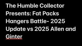 Fat Packs Hangers Battle- 4 2025 Topps Upgrade vs 4 2025 Allen and Ginter  