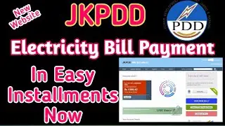 Electricity⚡ Bill Payment with Easy Instalments | JKPDD Consumer | New Website