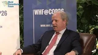 WHF@COP26|WHF in conversation with Axel van Trotsenburg, Managing Director of Operations, World Bank