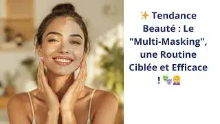 ✨ Tendance Beaut&eacute; : Le 