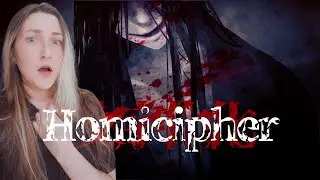 Лера Сид играет в HOMICIPHER