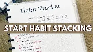 Habit Stacking To Get Things Done #habitstacking #2025habits