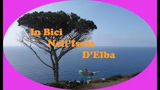 IN BICI ALL’ISOLA D’ELBA