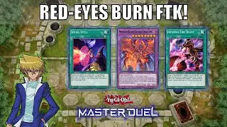 Red Eyes Black Dragon BURN FTK Deck!! | Yu-Gi-Oh! Master Duel