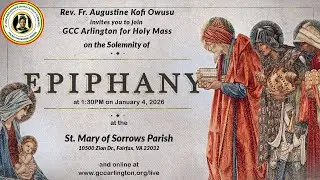 Feast of the Baptism of the Lord: January 411 2026. Mass with Rev. Fr. Augustine Kofi Owusu