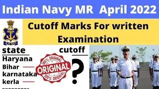 Indian Navy MR April 2022 Cutoff for Exam | Final cutoff for Short list