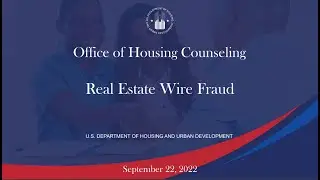 Housing Counseling Webinar: Real Estate Wire Fraud