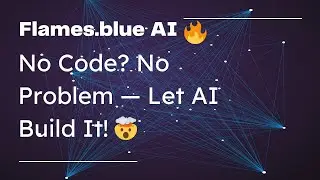 Flames.blue Review &ndash; Build, Deploy & Monetize Apps with AI in Minutes!
