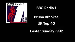 BBC Radio 1 - UK Top 40 with Bruno Brookes - Easter Sunday 1992