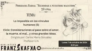 Lo imposible en los vínculos humanos (5).  Por Carlos Mario González Restrepo.