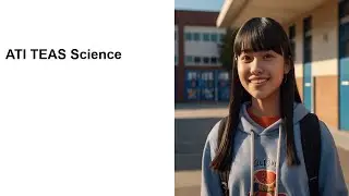 ATI TEAS Science &ndash; Complete Exam Review