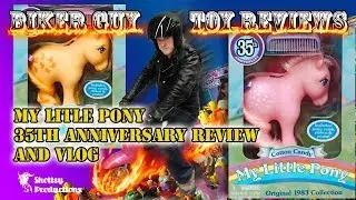 35th Anniversary My little pony review and vlog