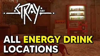 Stray - All Energy Drink Locations (Vending Machine Locations)