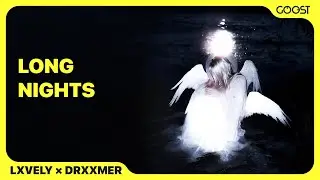 LXVELY, DRXXMER - long nights (Official Audio)