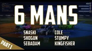 6 Mans with Shogun, Snaski, Sebadam & Kingfisher (part 1)