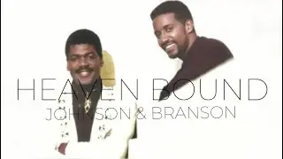 Johnson & Branson - Heaven Bound (New Jack Swing/Funk)