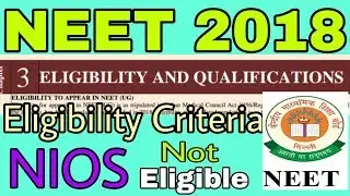 NEET 2018 Eligibility Criteria, Change In Eligibility Criteria, NEET Notification [Ash Tutorials]