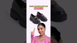 Loafer DUPE on MEESHO #meesho #meeshoapp #shoes #loafers #womensfashion #ashortaday #meeshofinds