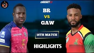 BR vs GAW 16th Match CPL 2024 Highlights | BR vs GAW Full Match Highlights | Hotstar | Cricket 24