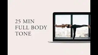 25 Minute Full Body Tone