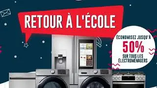 Retour &agrave; l'&Eacute;cole | BonPrix &Eacute;lectrom&eacute;nagers | Montr&eacute;al et Laval