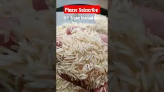 1121 Steam Basmati Rice 🌾#steam #rice #indianfood #bihari #biryanirice #chikanbiryani #muradabad