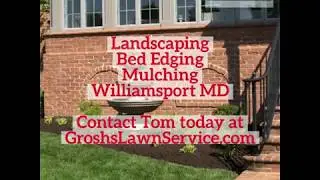 Landscaping Mulching Williamsport MD Contractor Washington County Maryland