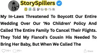 My In-Laws Threatened To Boycott Our Entire Wedding Over Our ‘No Children’ Policy And Called The...