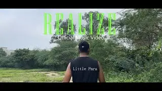 Realize | Little Para | Prod. by Keman | Official Music Video