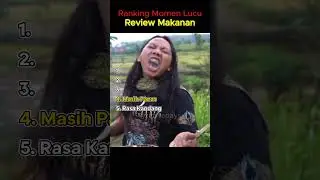 RANKING MOMEN LUCU REVIEW MAKANAN 🍝