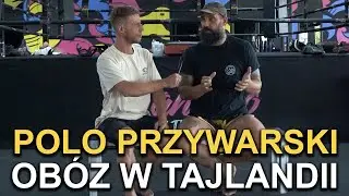 POLO PRZYWARSKI NA OBOZIE PAJĄKA [PODRÓŻE, MUAY THAI] #tajlandia