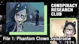 Ep. 1: Phantom Clown Syndrome