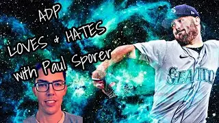 NFBC ADP Love & Hates with Fangraph's Paul Sporer!