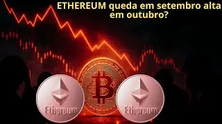 Ethereum #ETH a criptomoeda que pode puxar uma queda maior ainda da altcoins, outubro pode salvar!