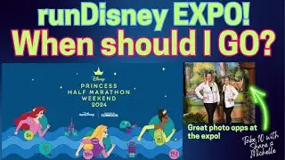 Things to know before you go to the expo - RunDisney Princess 2024 -The Magic-The Mayhem-The Merch