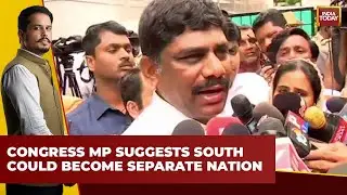 Congress MP DK Suresh's Controversial Comment Stirs North-South Divide Debate