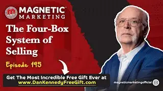 Episode 195 - The Four-Box System of Selling