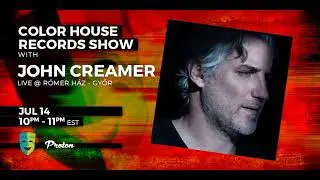 John Creamer - Color House Records@Proton Radio 2025 JUly 14. (Live R&oacute;mer H&aacute;z, Győr)