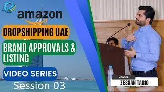Amazon Dropshipping UAE Session 03 || Free Bootcamp