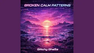 Broken Calm Patterns