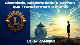 13 de Janeiro: Liberdade, Solidariedade e Sonhos que Transformam o Mundo 🌍✨ ITV WEB