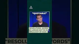 &ldquo;Resolutions, words&rdquo; no longer matter in onslaught of Gaza | Quotable