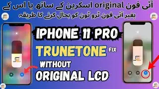 How to Restore iPhone True Tone Missing with or Without Genuine Screen For iPhone7/14 Pro Max Series