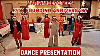MARIAN DEVOTEES / MADRID / 17TH FOUNDING ANNIVERSARY DANCE PRESENTATION
